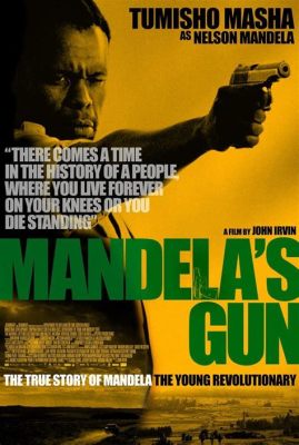  Mandela's Gun - The Power of Cinematic Storytelling and the Haunting Weight of History